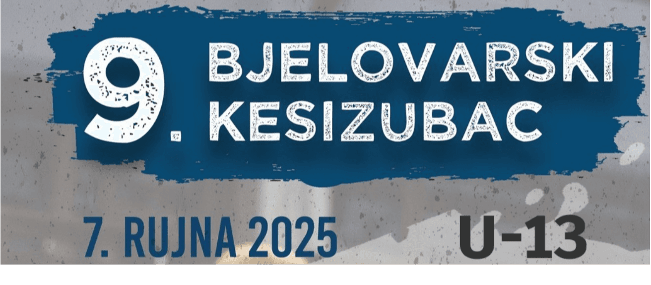 9. BJELOVARSKI KESIZUBAC - U13 - MAKSIMIR PASTELA POBJEDNIK